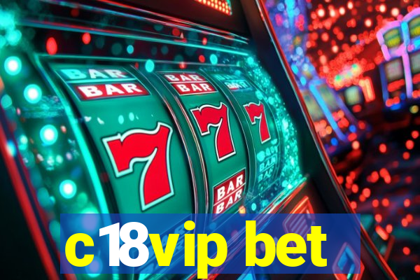 c18vip bet